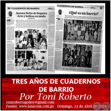 TRES AÑOS DE CUADERNOS DE BARRIO - Por Toni Roberto - Domingo, 24 de Abril de 2022